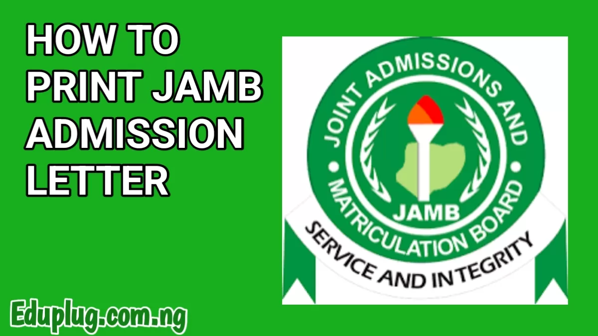 How To Print JAMB Admission Letter