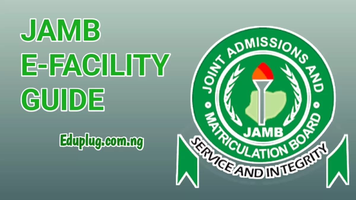 JAMB E-Facility Portal Login 2025