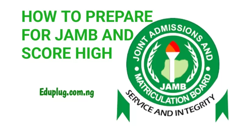 How To Prepare for JAMB 2025 And Score High.