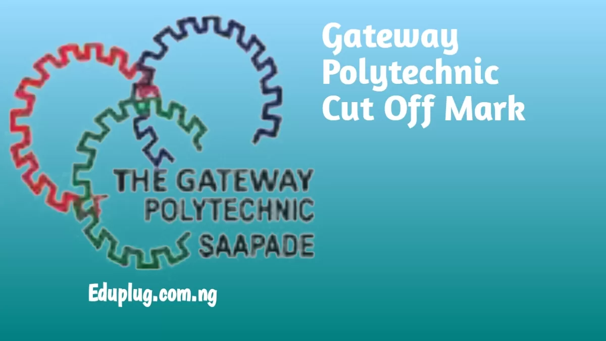 Gateway Polytechnic Cut Off Mark