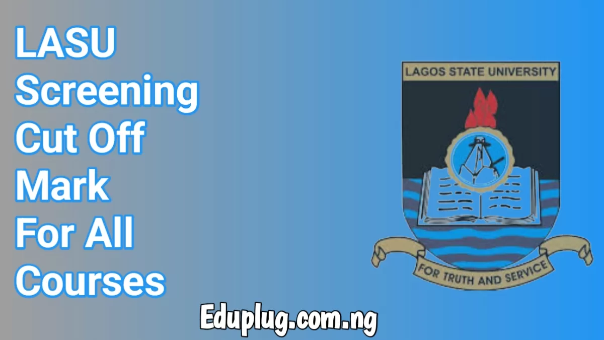 LASU Screening Cut Off Mark