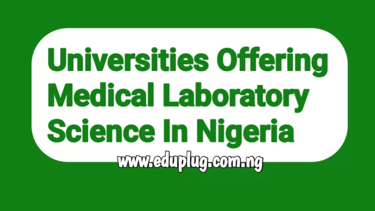 Universities That Offer Medical Laboratory Science In Nigeria