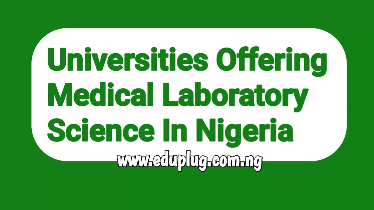 Universities That Offer Medical Laboratory Science In Nigeria